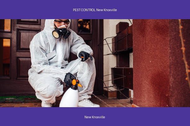 PEST CONTROL New Knoxville